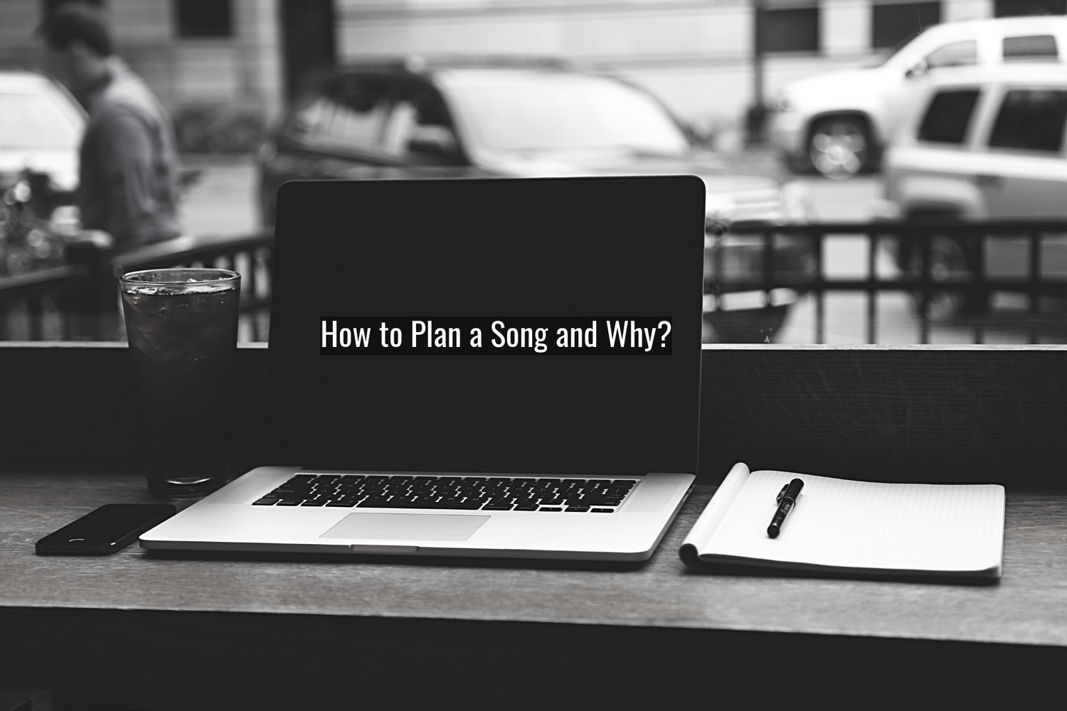 How to Plan a Song and Why