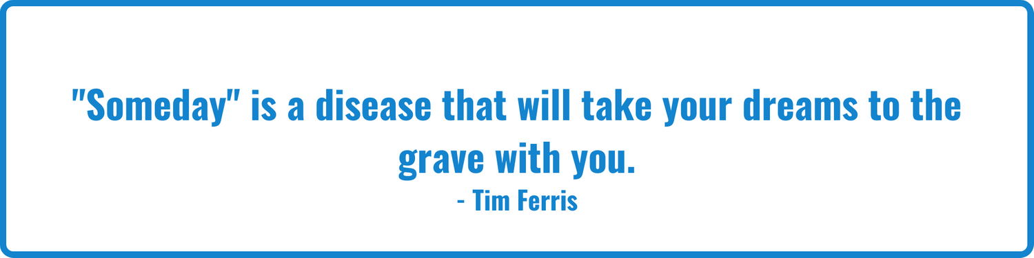 dreams to grave tim ferris