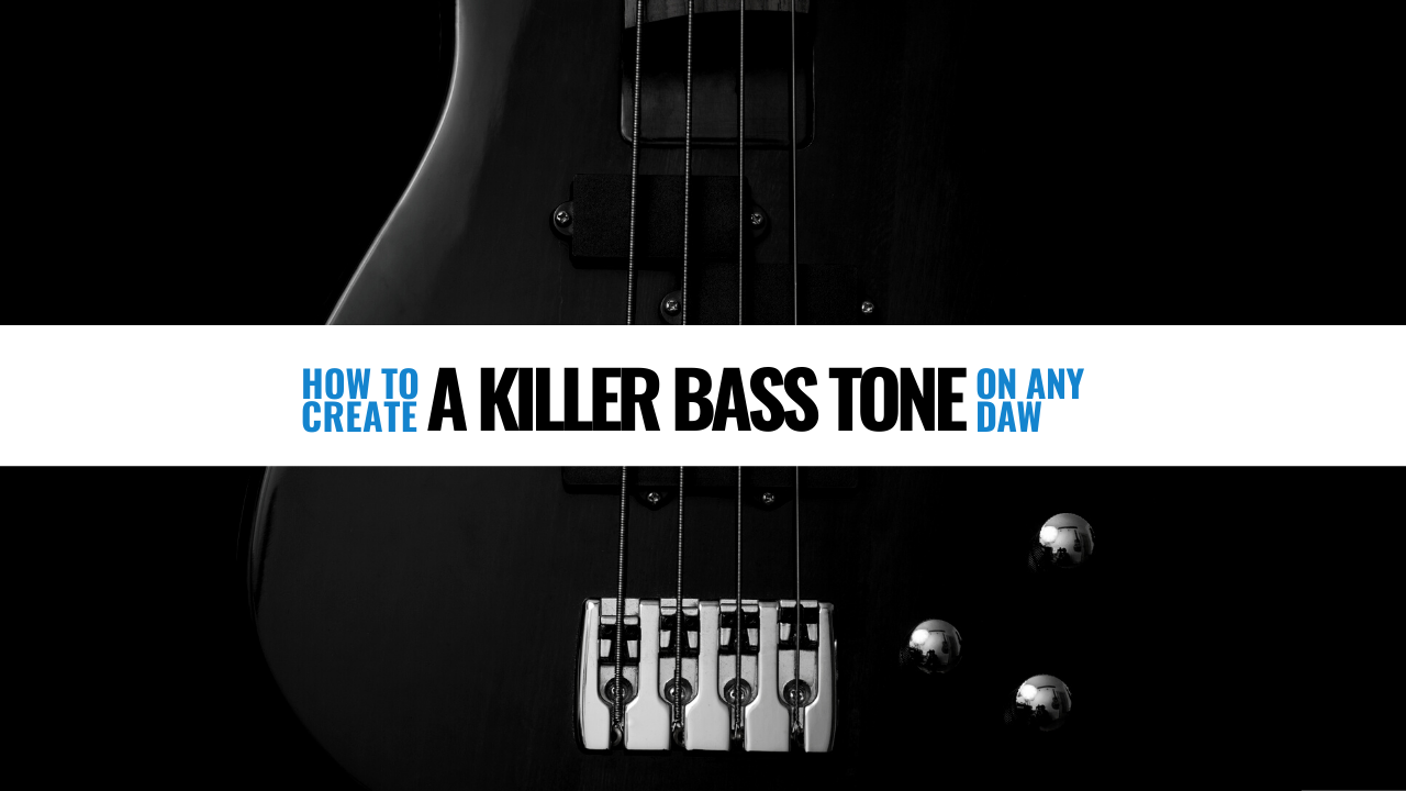 How to create a killer bass tone