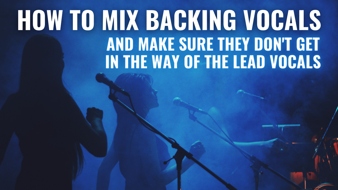 how to mix backing vocals