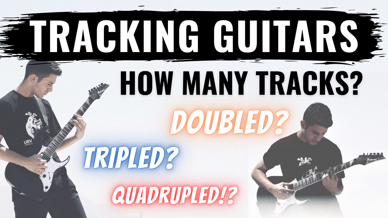 tracking guitars – how many tracks